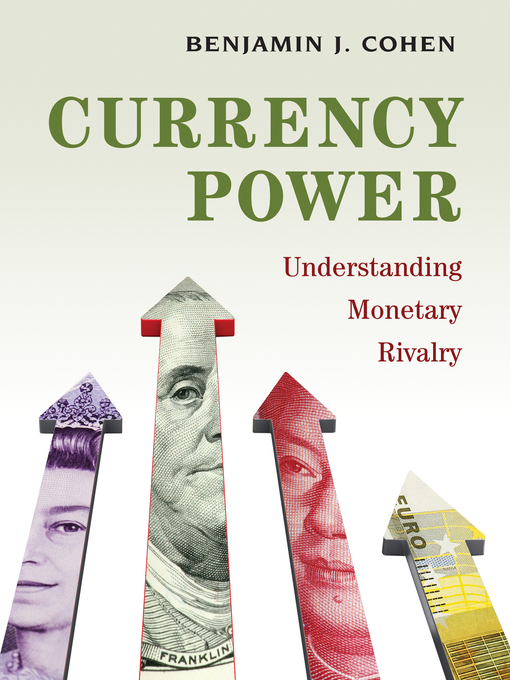 Title details for Currency Power by Benjamin J. Cohen - Available